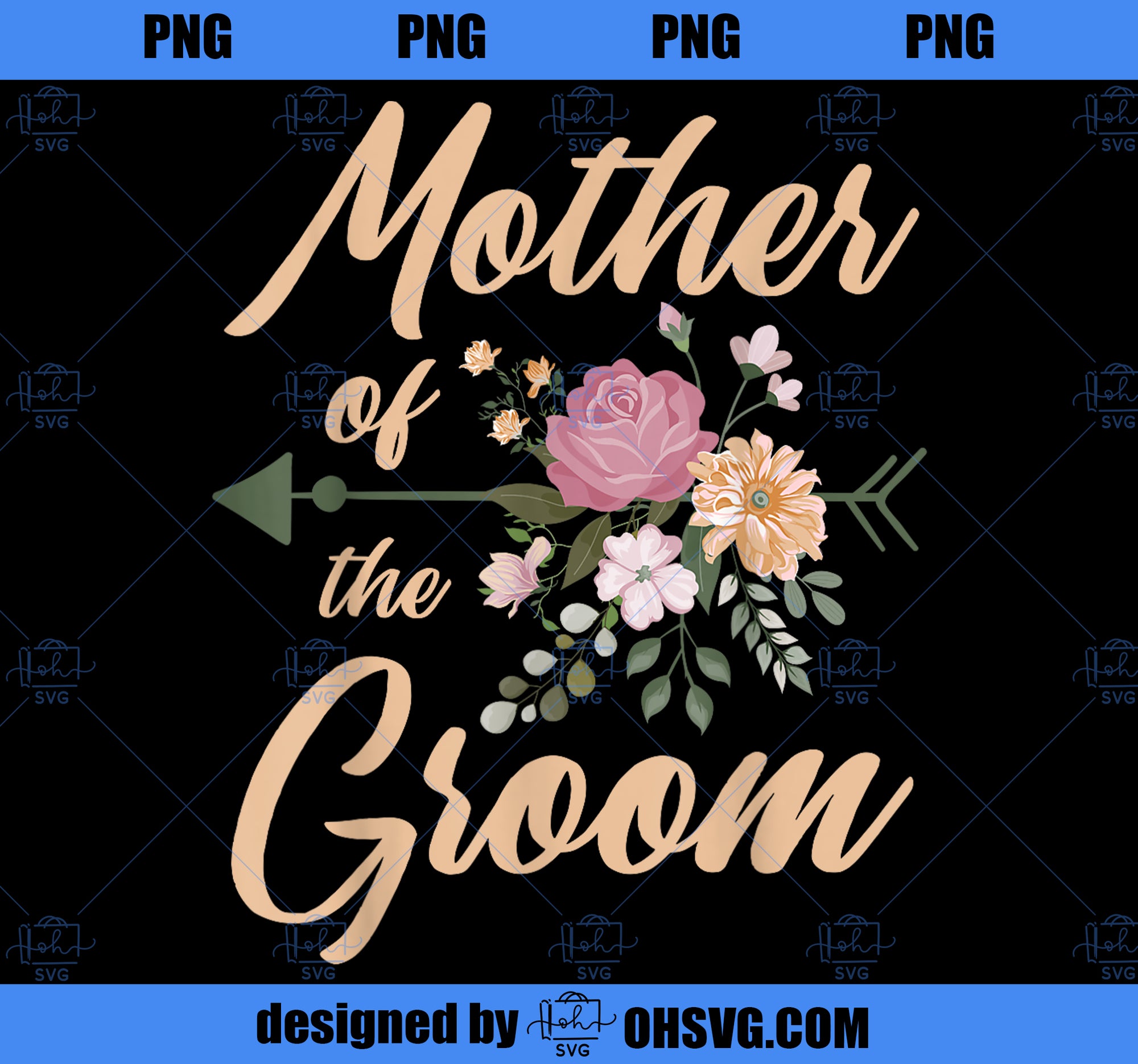 Mother of the Groom Wedding Party Special Day Pretty Floral PNG, Mom PNG, Mothers Day PNG