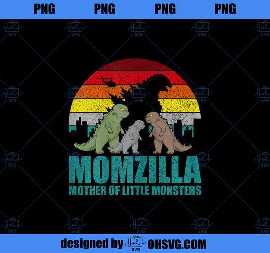Mothers Day Momzilla Mother Of Little Monsters PNG, Mom PNG, Mothers Day PNG