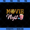 Movie Night funny movie and theater apparel for teens kids PNG, Movies PNG, funny movie PNG