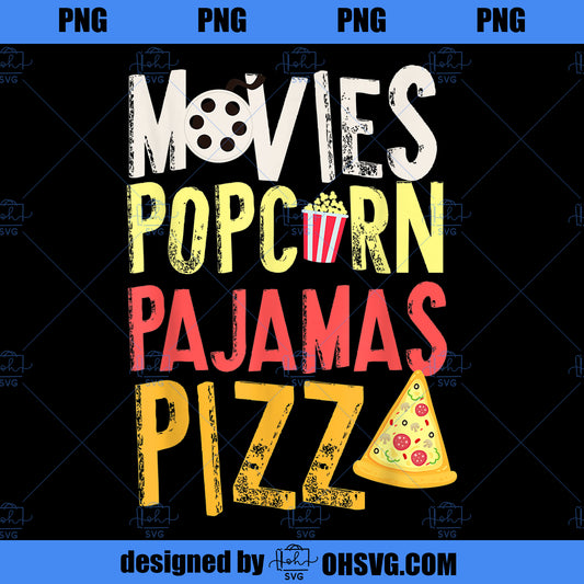 Movies Popcorn Pajamas Pizza Fun Snack Food Birthday Gift PNG, Movies PNG, Pajamas Pizza PNG