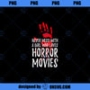 Never Mess With Girl Horror Movie Halloween Bloody Handprint  PNG, Movies PNG, Horror Movie PNG