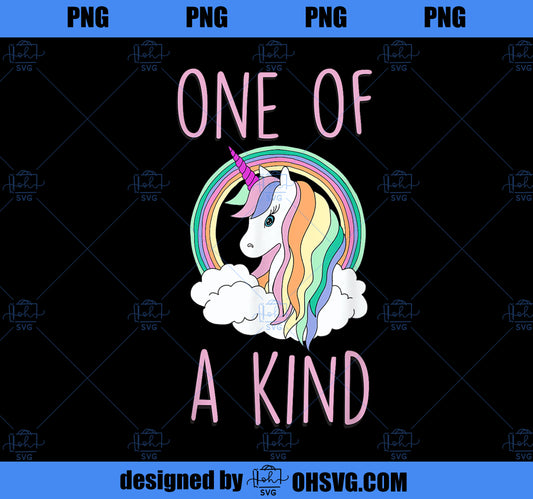 One of a Kind Cute Funny Unicorn Shirt PNG, Magic Unicorn PNG, Unicorn PNG