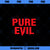 Pure Evil ~ Horror Movie Looking Logo PNG, Movies PNG, Horror Movie PNG