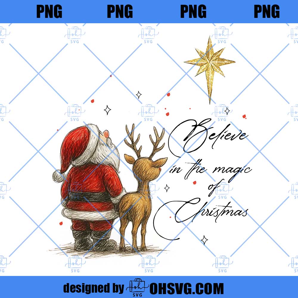 Retro Christmas Believe In The Magic PNG, Santa Claus Design, Cute Reindeer Holiday Art, Whimsical Holiday Friends Shirt Digital File