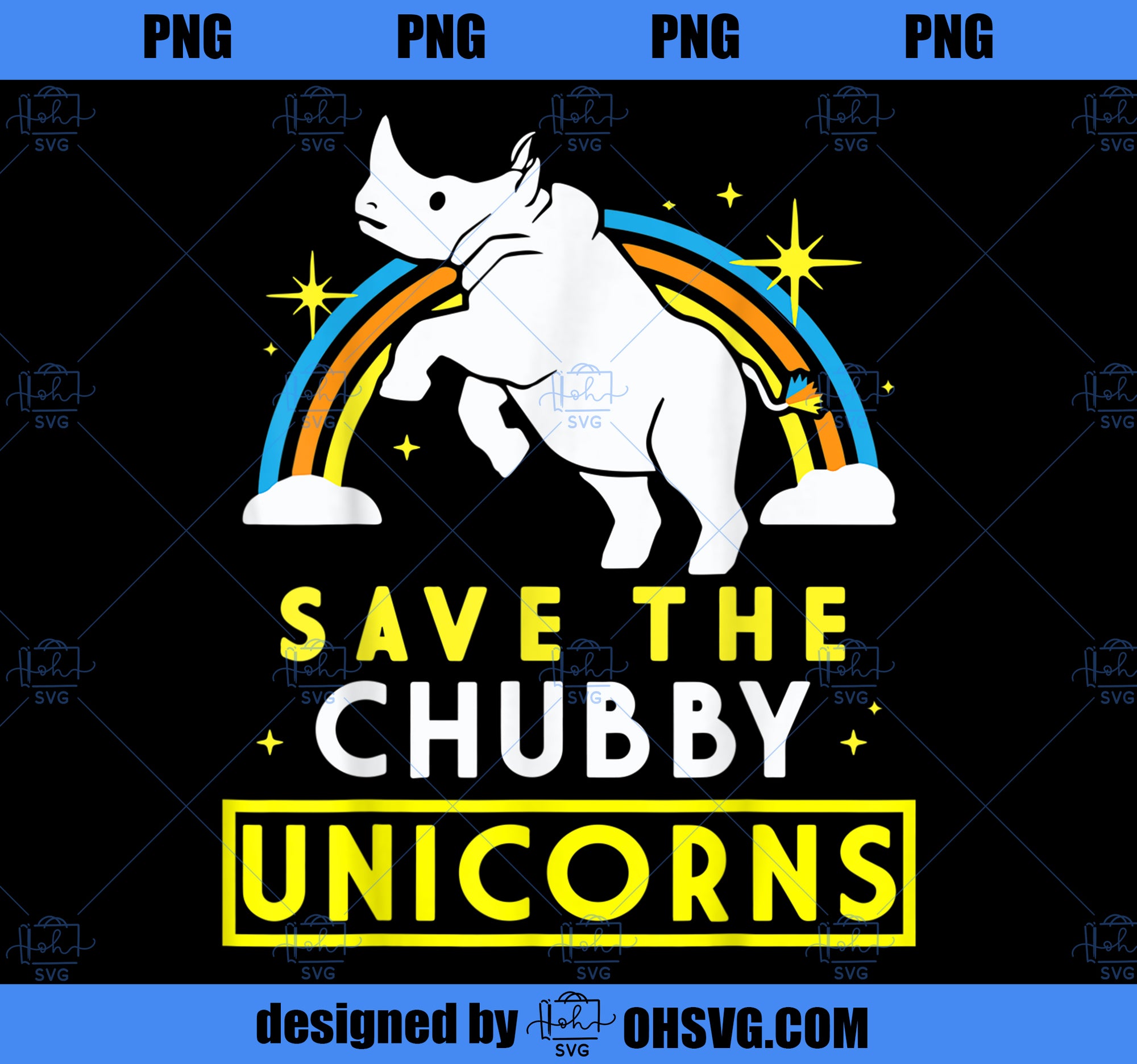 Save The Chubby Unicorns Rainbow Rhino PNG, Magic Unicorn PNG, Unicorn PNG