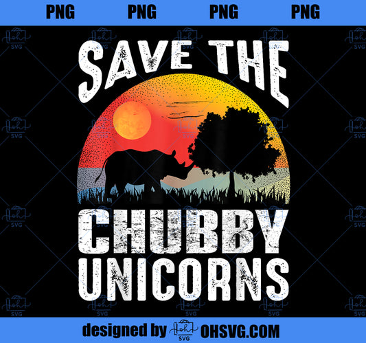 Save The Chubby Unicorns Vintage Colors Distressed PNG, Magic Unicorn PNG, Unicorn PNG