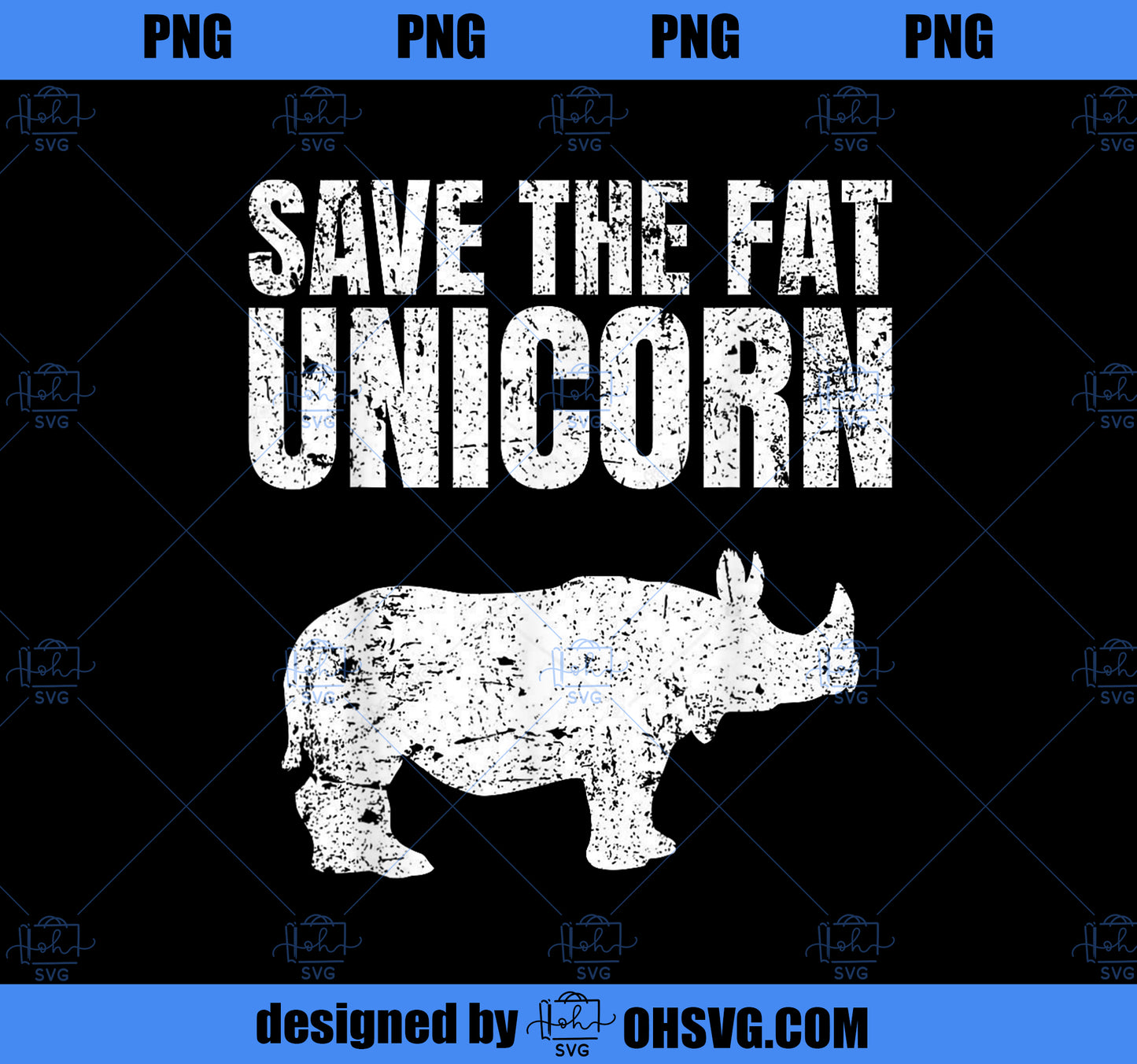 Save The Fat Unicorn Funny Rhino PNG, Magic Unicorn PNG, Unicorn PNG