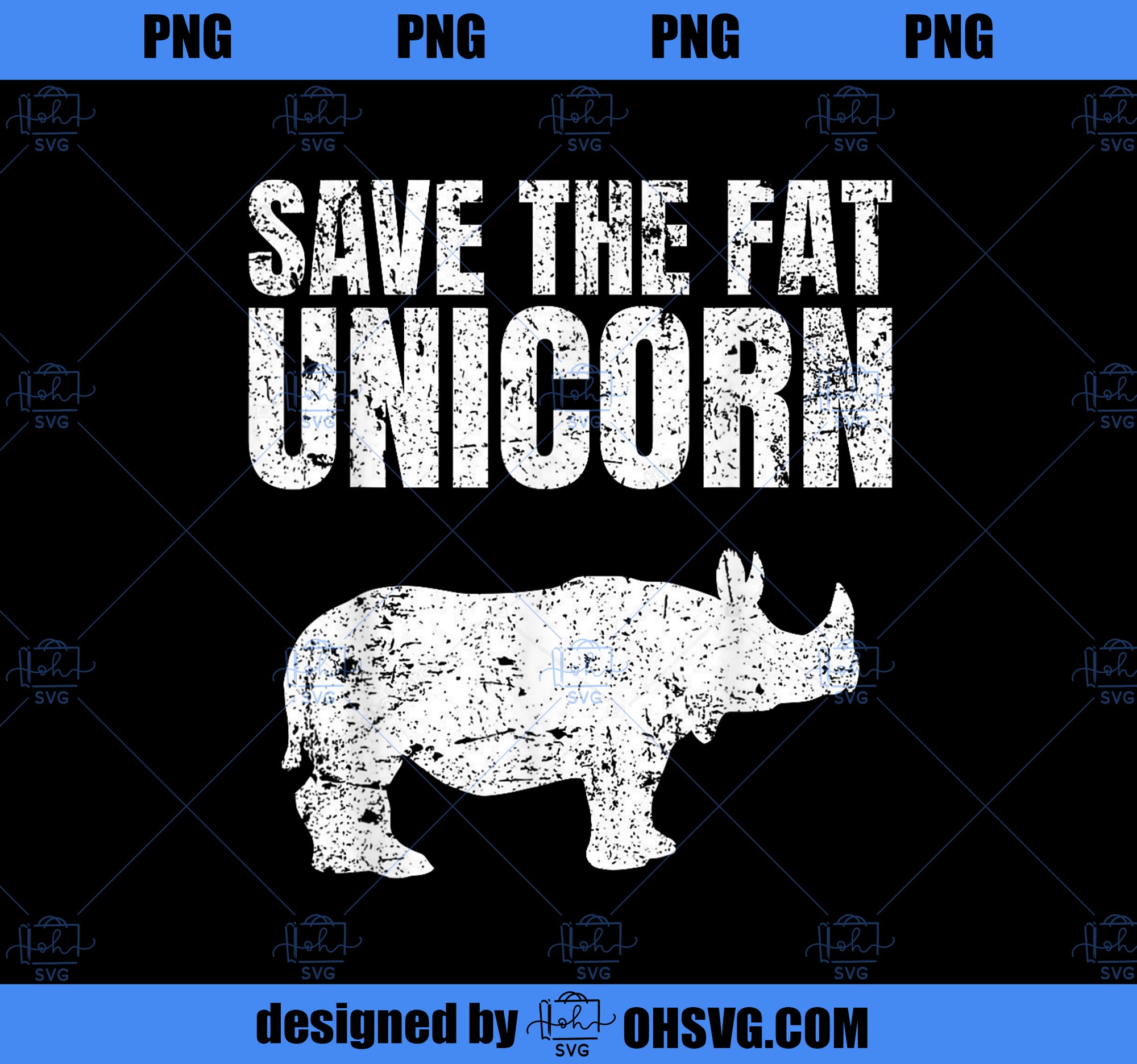 Save The Fat Unicorn Funny Rhino PNG, Magic Unicorn PNG, Unicorn PNG