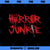 Scary Horror Movie Horror Junkie Blood Stain PNG, Movies PNG, Scary Horror PNG