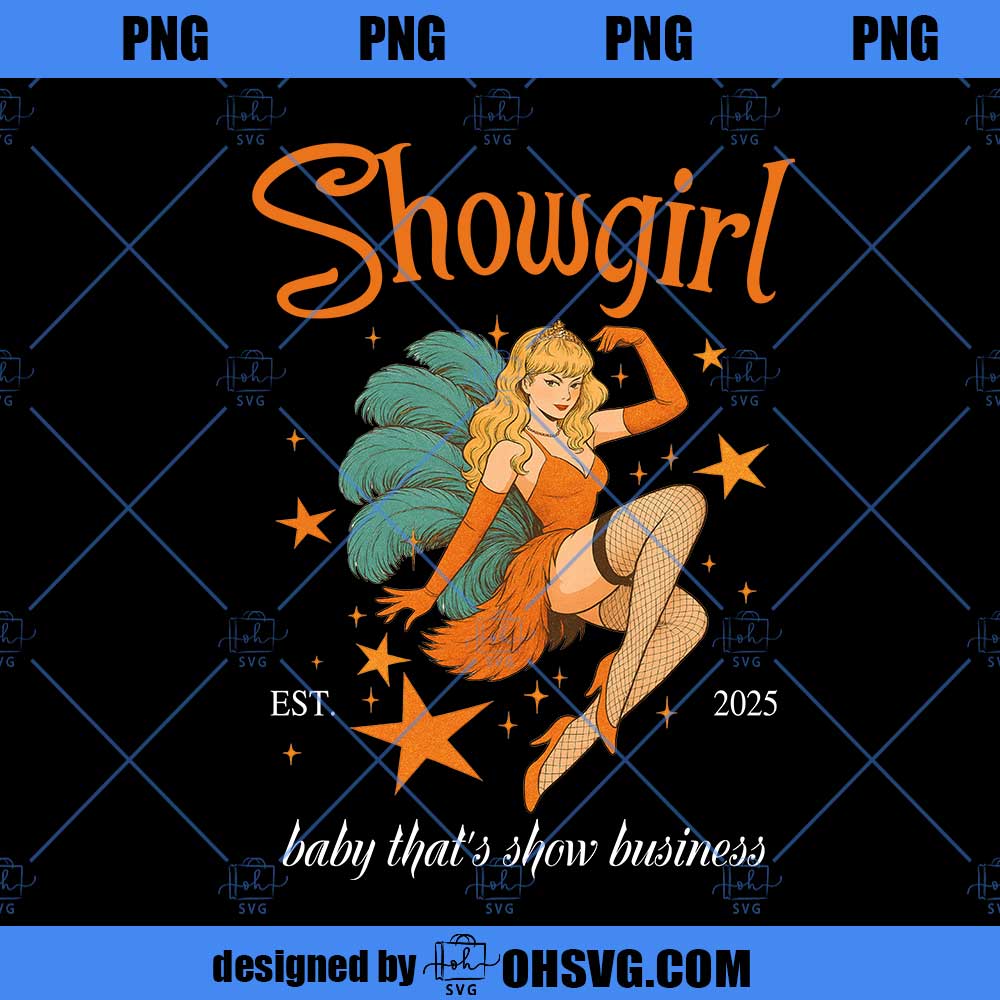 Showgirl PNG, Vintage Showgirl PNG, The Life Of A Showgirl, Showgirl's Life PNG
