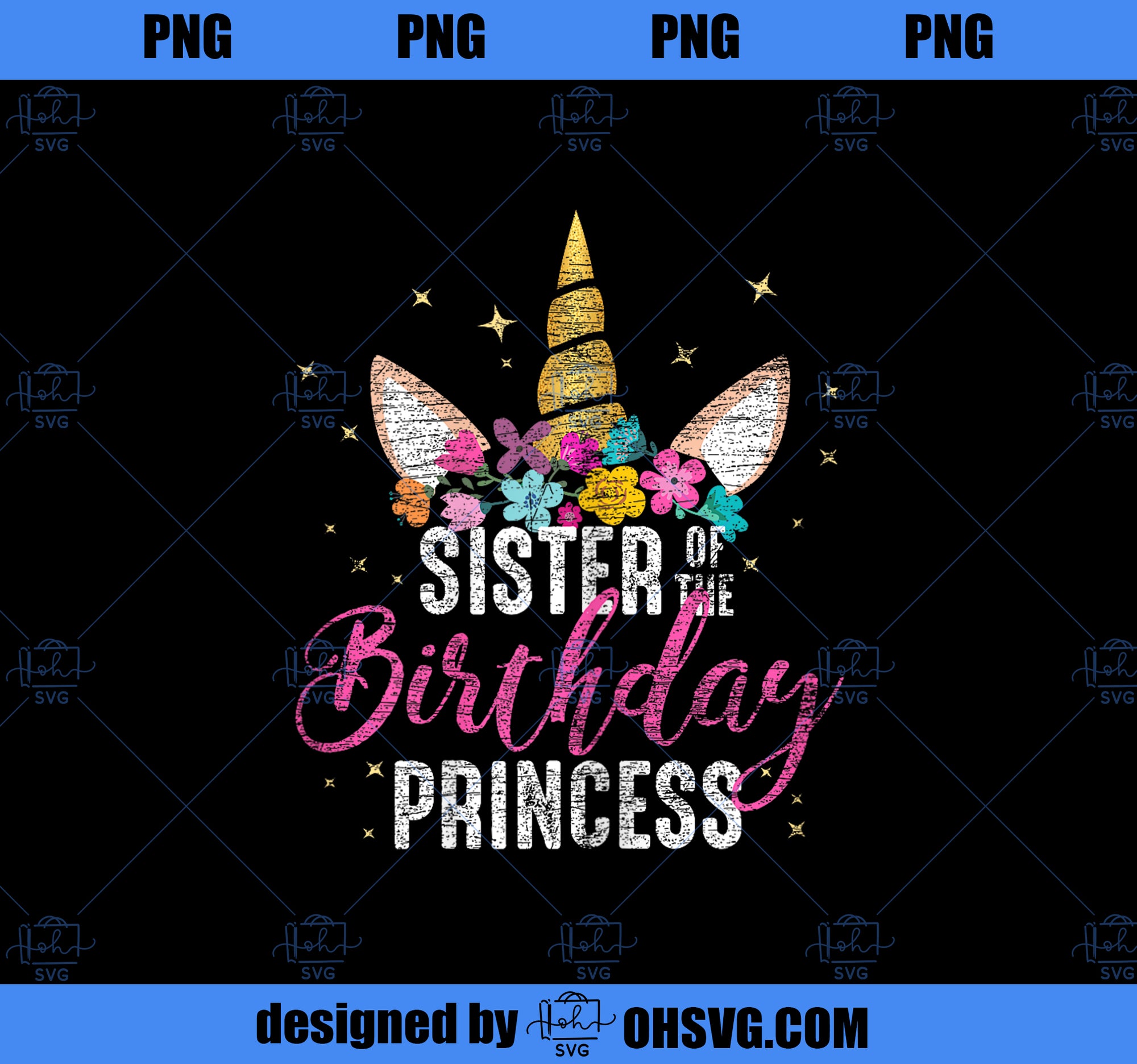 Sister Of The Birthday Princess Gifts Unicorn Birthday PNG, Magic Unicorn PNG, Unicorn PNG