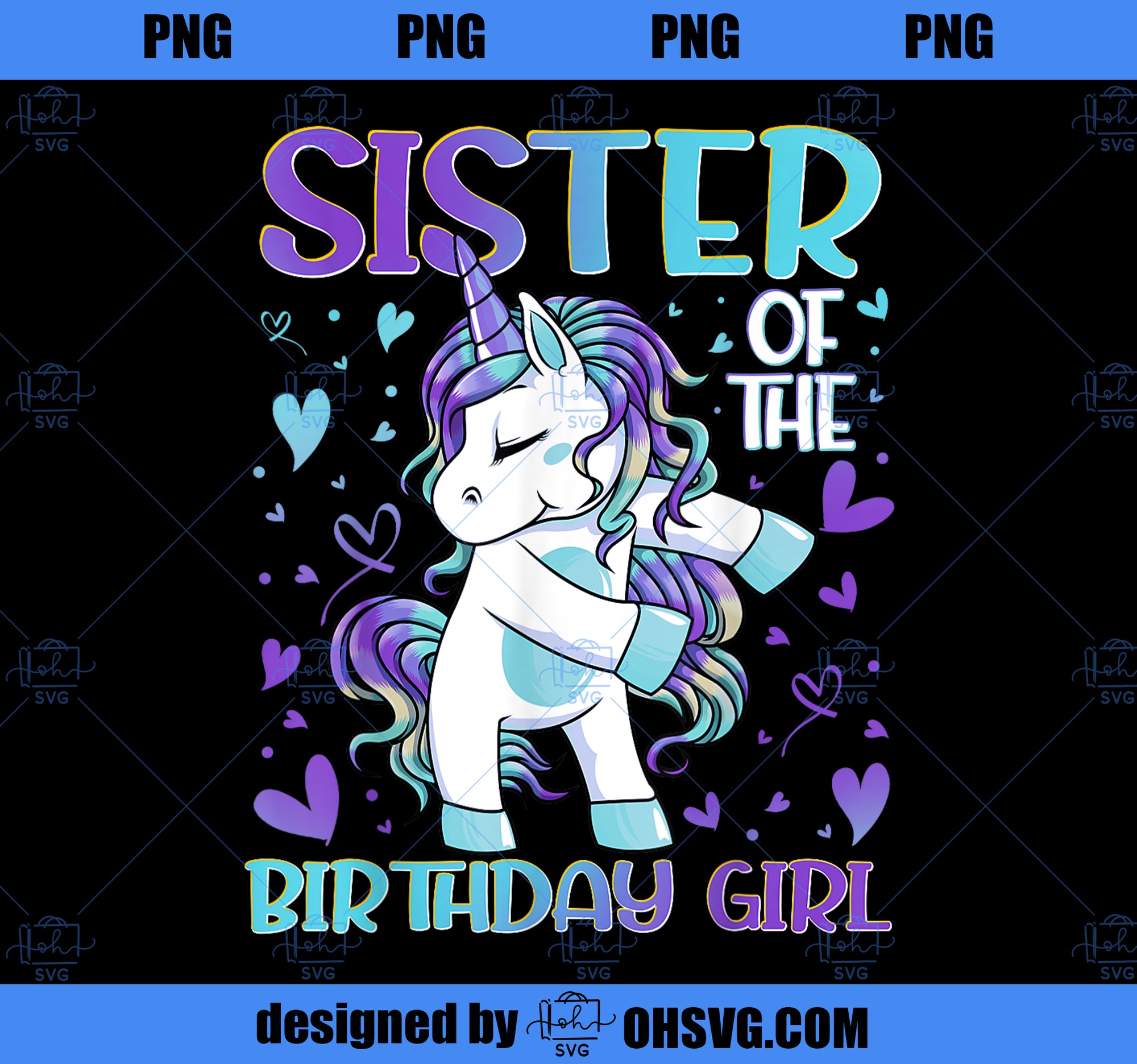 Sister of the Birthday Girl Flossing Unicorn Sister Gifts PNG, Magic Unicorn PNG, Unicorn PNG