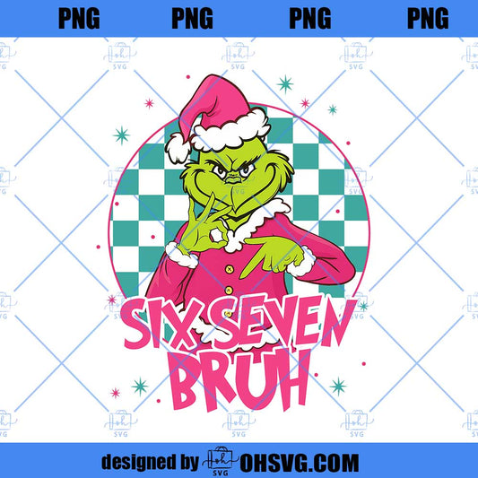 Six Seven Bruh Viral Funny 6 7 Meme Png, Christmas Mean Guy 6 7 Png, Trending Internet Joke Png, Social Media Humor Xmas Png, Funny Saying