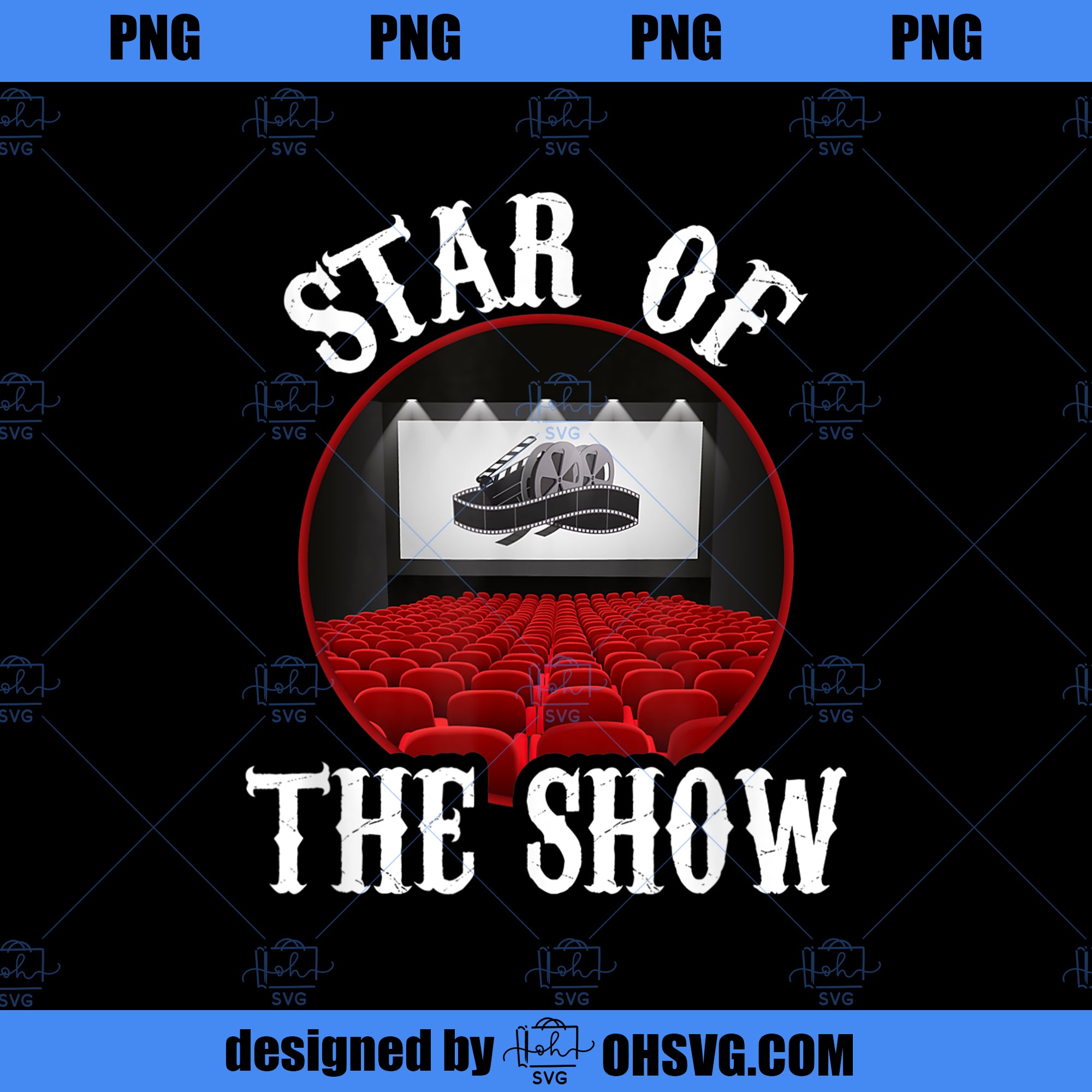 Star Of The Show Movie Night Movie Birthday PNG, Movies PNG, Night Movie PNG