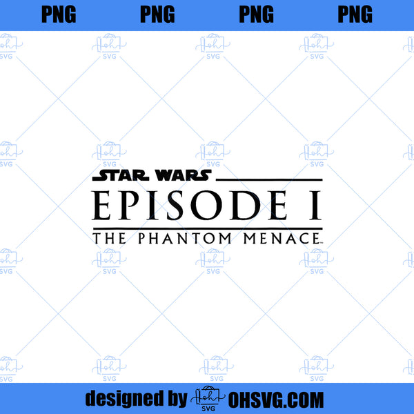 Star Wars The Phantom Menace Episode 1 Movie Logo PNG, Movies PNG, Sta ...