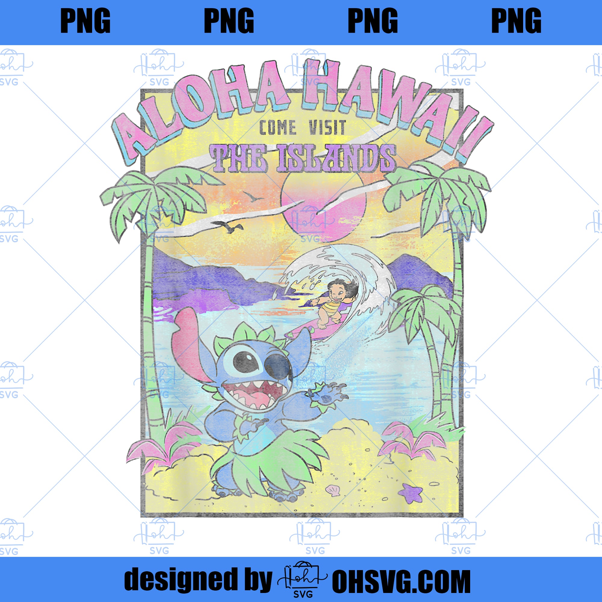 Disney Lilo Stitch Aloha Hawaii Come Visit The Islands PNG, Disney PNG, Lilo Stitch PNG