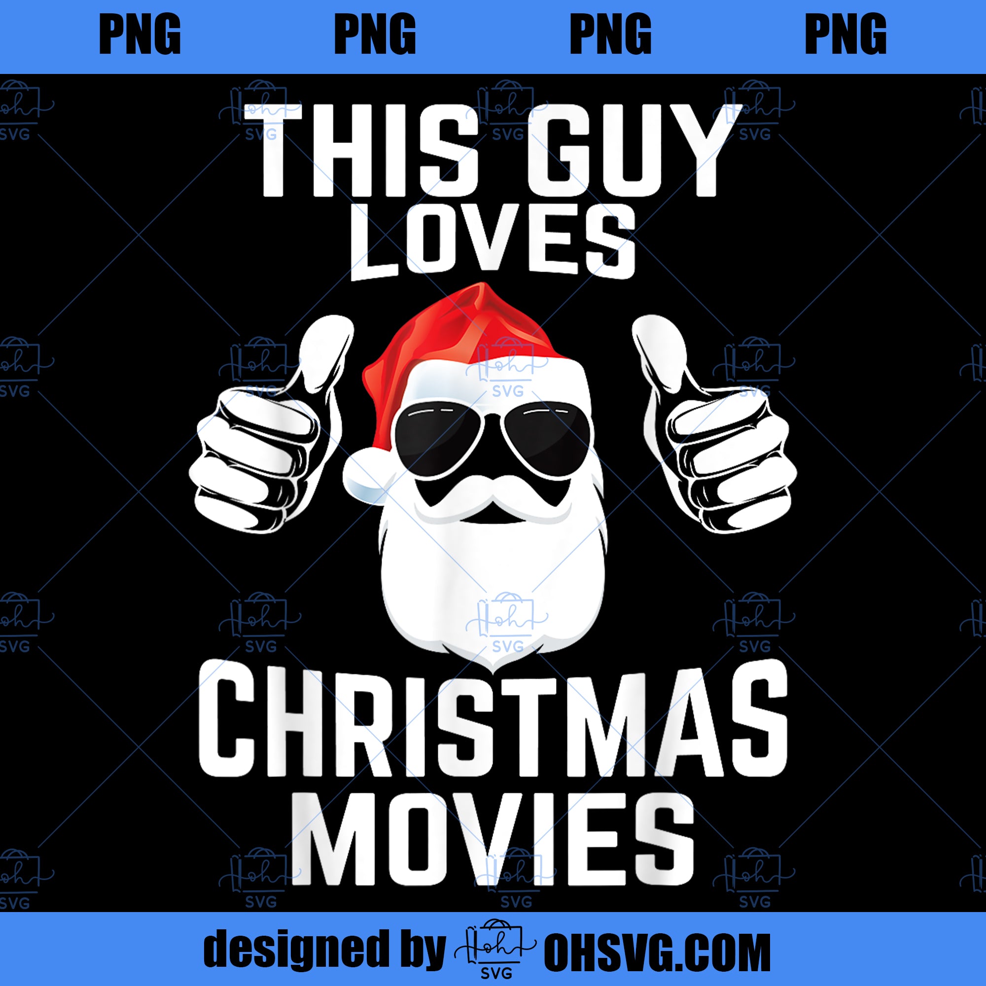 This Guy Loves Christmas Movies Shirt Men Funny Xmas Movies PNG, Movies PNG, Christmas Movies PNG