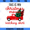 This is My Christmas Movie Watching Shirt Buffalo Plaid Tree  PNG, Movies PNG, Christmas Movie PNG