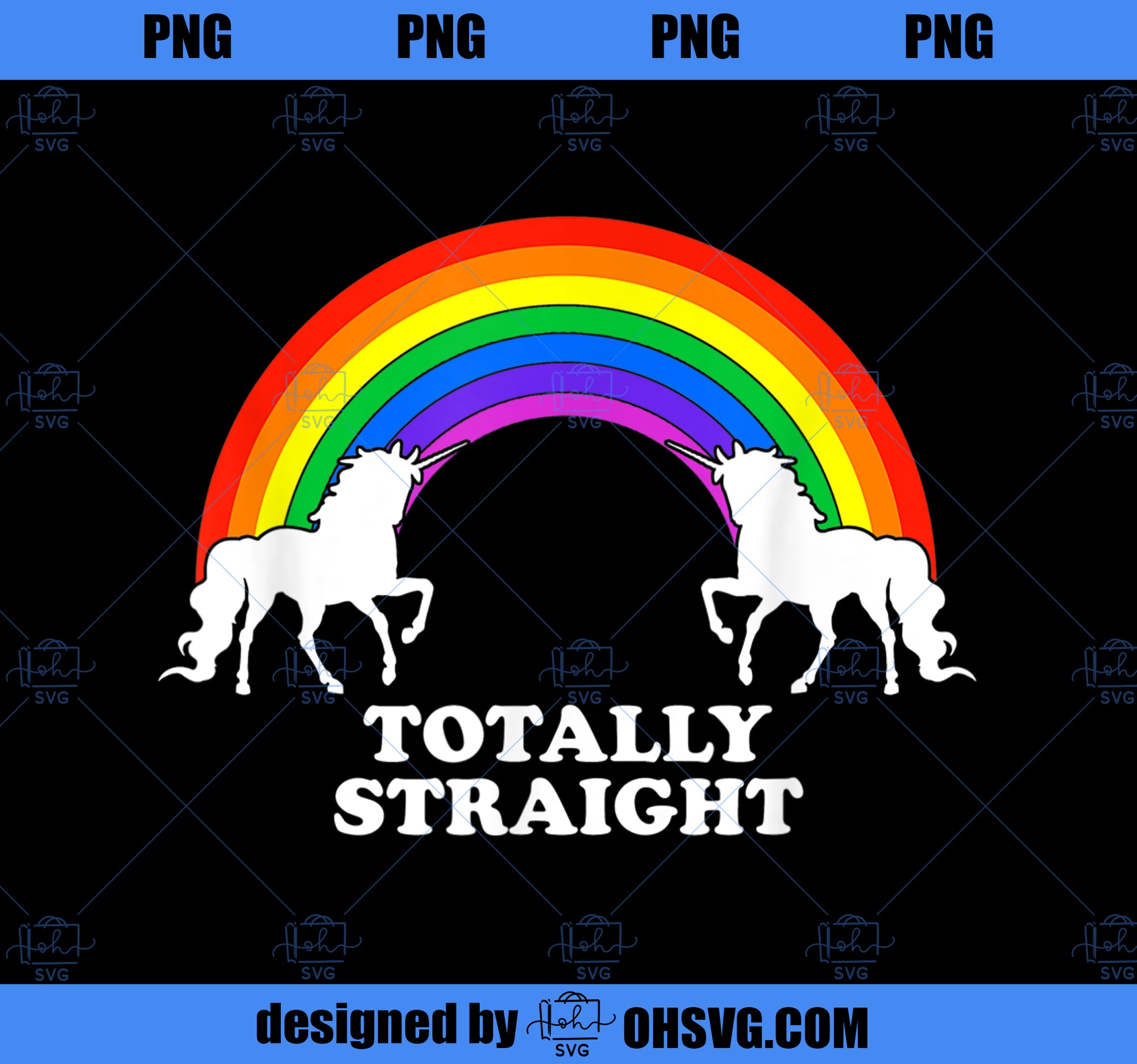 Totally Straight Rainbow Unicorn Gay Pride PNG, Magic Unicorn PNG, Unicorn PNG