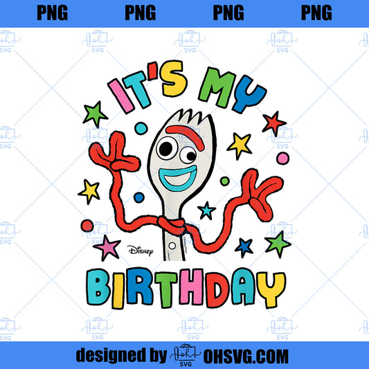 Toy Story Forky Its My Birthday PNG, Disney PNG, Toy Story PNG