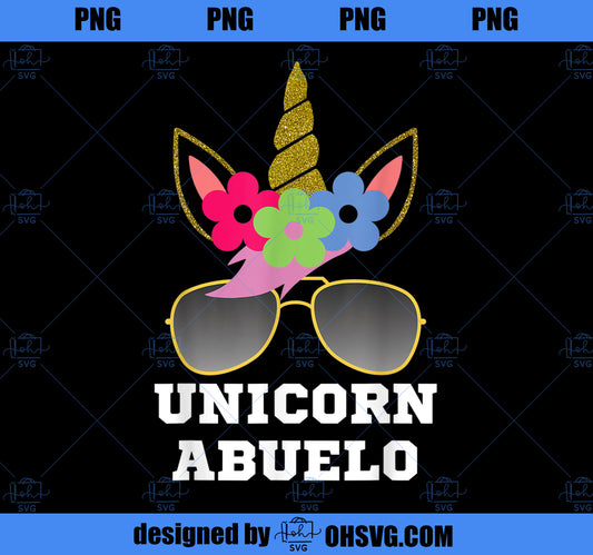 Unicorn Abuelo , Unicorn Gift, Girl Birthday Party PNG, Magic Unicorn PNG, Unicorn PNG