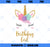 Unicorn Birthday , Unicorn Gift, Birthday Outfit PNG, Magic Unicorn PNG, Unicorn PNG