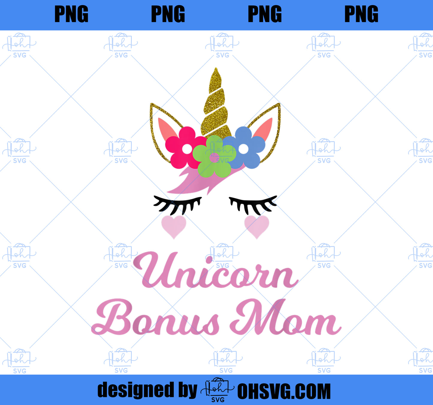 Unicorn Bonus Mom , Unicorn Gift, Girl Birthday Party PNG, Magic Unicorn PNG, Unicorn PNG