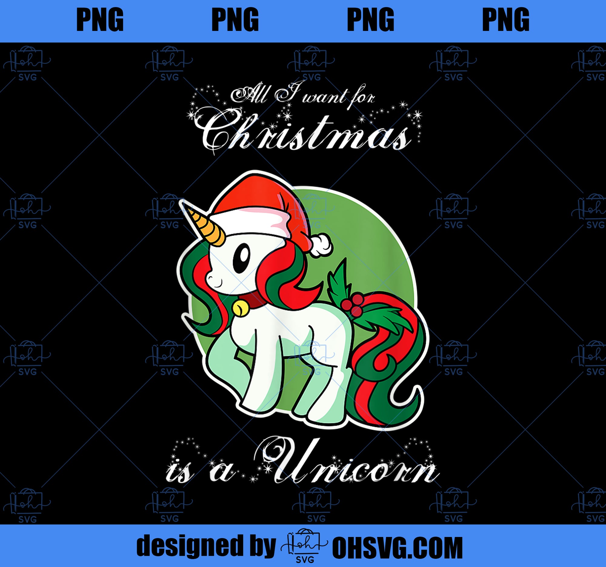 Unicorn Christmas Shirt for Girls All I want for Christmas PNG, Magic Unicorn PNG, Unicorn PNG