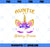 Unicorn Girl Auntie Of The Birthday Princess PNG, Magic Unicorn PNG, Unicorn PNG