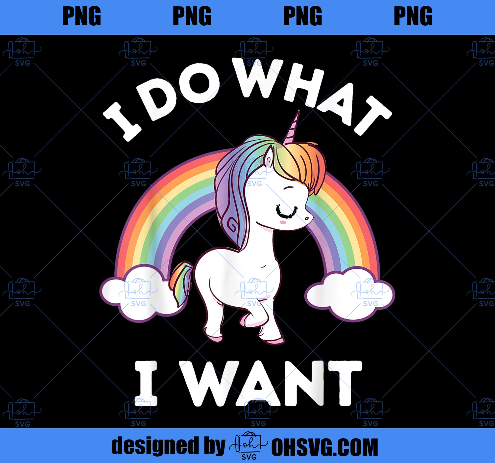 Unicorn I Do What I Want T shirt Girls Kids Women Funny Gift PNG, Magic Unicorn PNG, Unicorn PNG