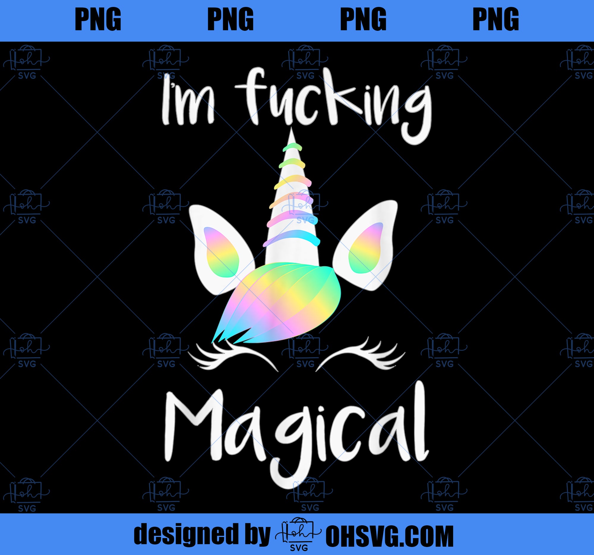 Unicorn Im Fucking Magical Unicorn Shirt PNG, Magic Unicorn PNG, Unicorn PNG