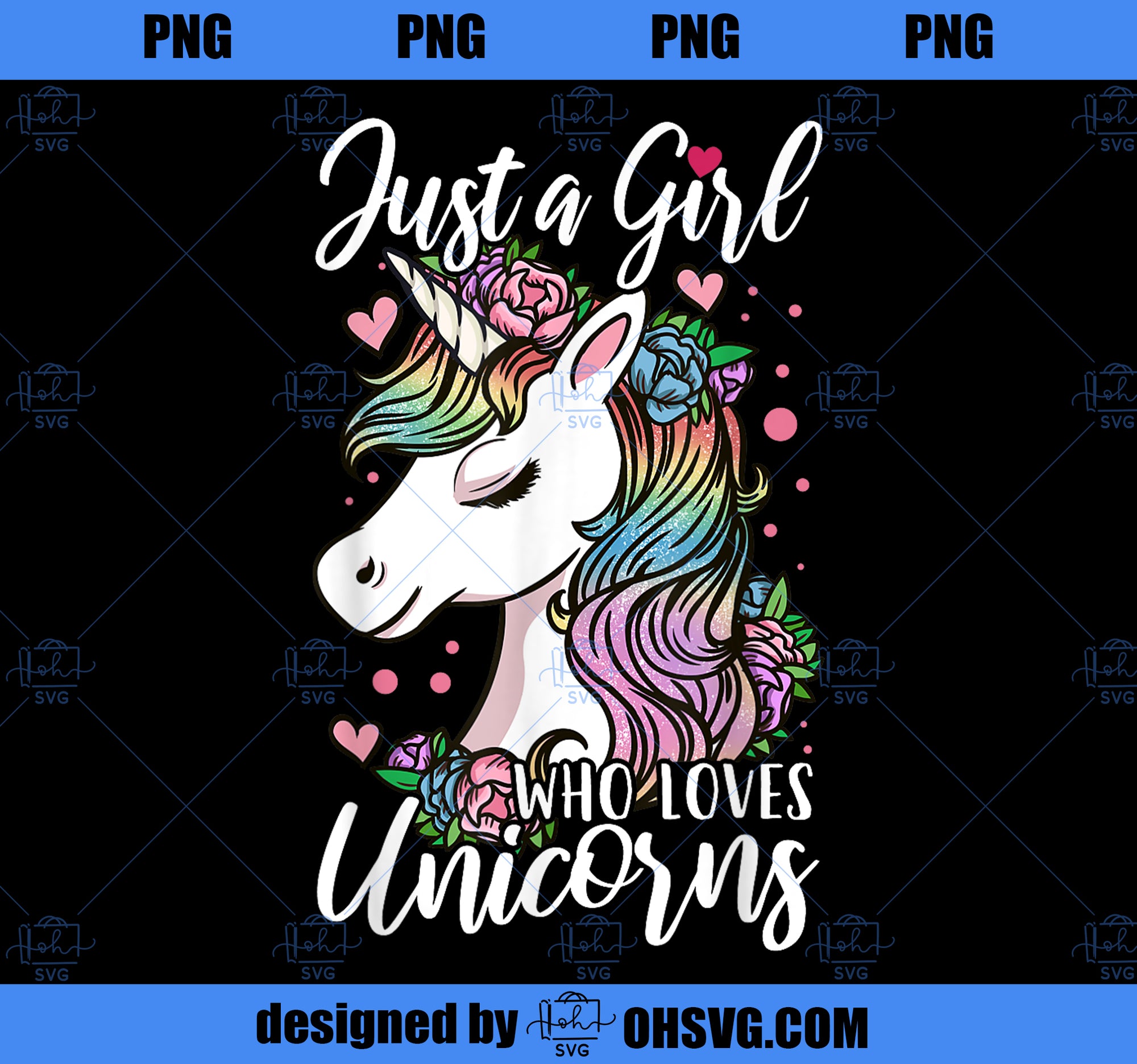 Unicorn Just a Girl Who Loves Unicorns PNG, Magic Unicorn PNG, Unicorn PNG