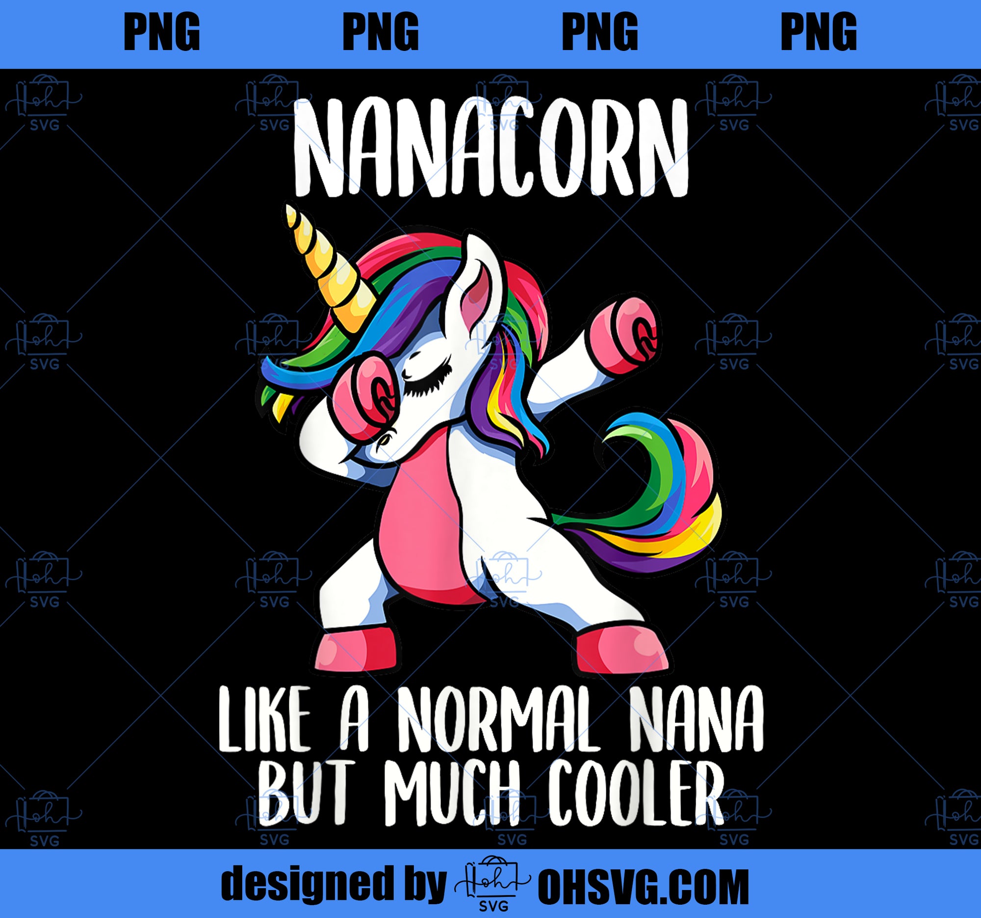 Unicorn Nana Girl Birthday Party Apparel, NanaCorn Cute PNG, Magic Unicorn PNG, Unicorn PNG