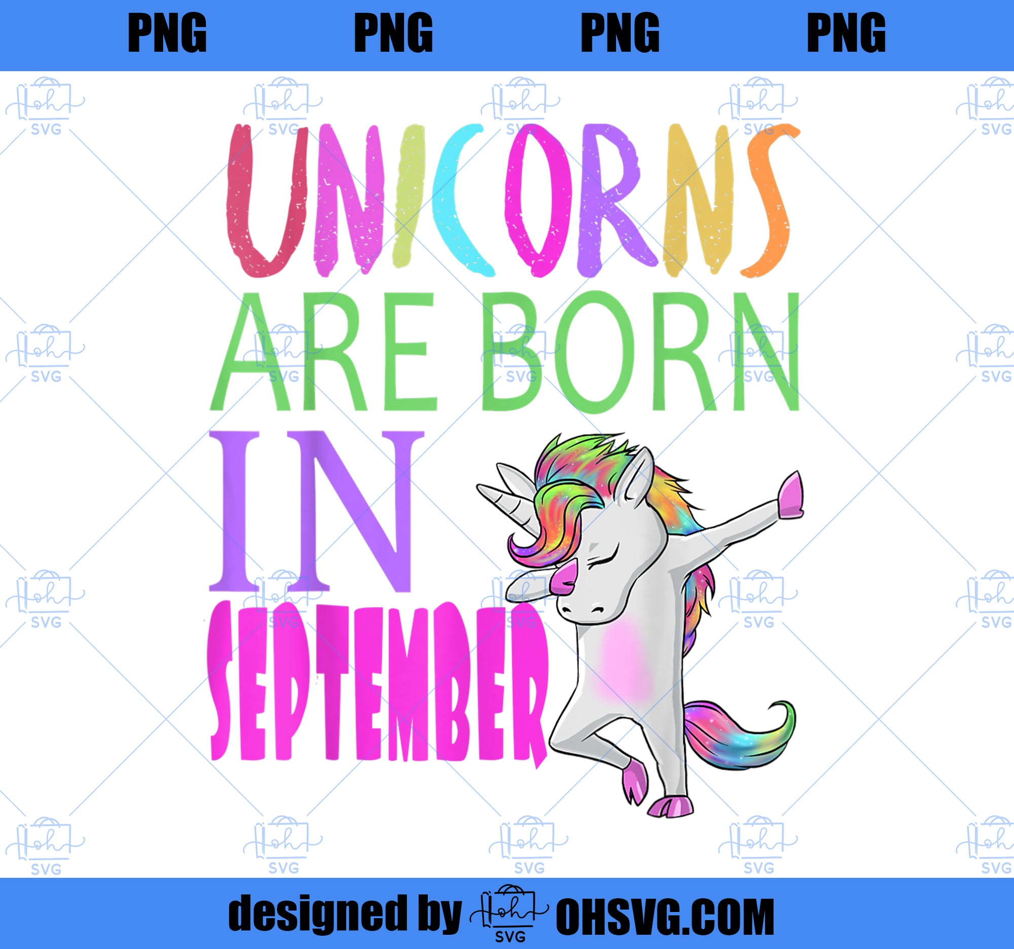 Unicorns are born in September birthday unicorn dab t shirt PNG, Magic Unicorn PNG, Unicorn PNG