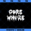 Vintage Scary Gore Whore Goth Horror Movie Fan Punk Metal PNG, Movies PNG, Gore Whore PNG