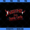 Welcome To Santa Carla Vintage Retro Vampire Movie 1 PNG, Movies PNG, Santa Carla PNG