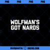 Wolfman s Got Nards funny saying sarcastic movie PNG, Movies PNG, Wolfman PNG