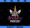 Womens Aunt Of The Birthday Princess Aunt Gift Unicorn Birthday  PNG, Magic Unicorn PNG, Unicorn PNG