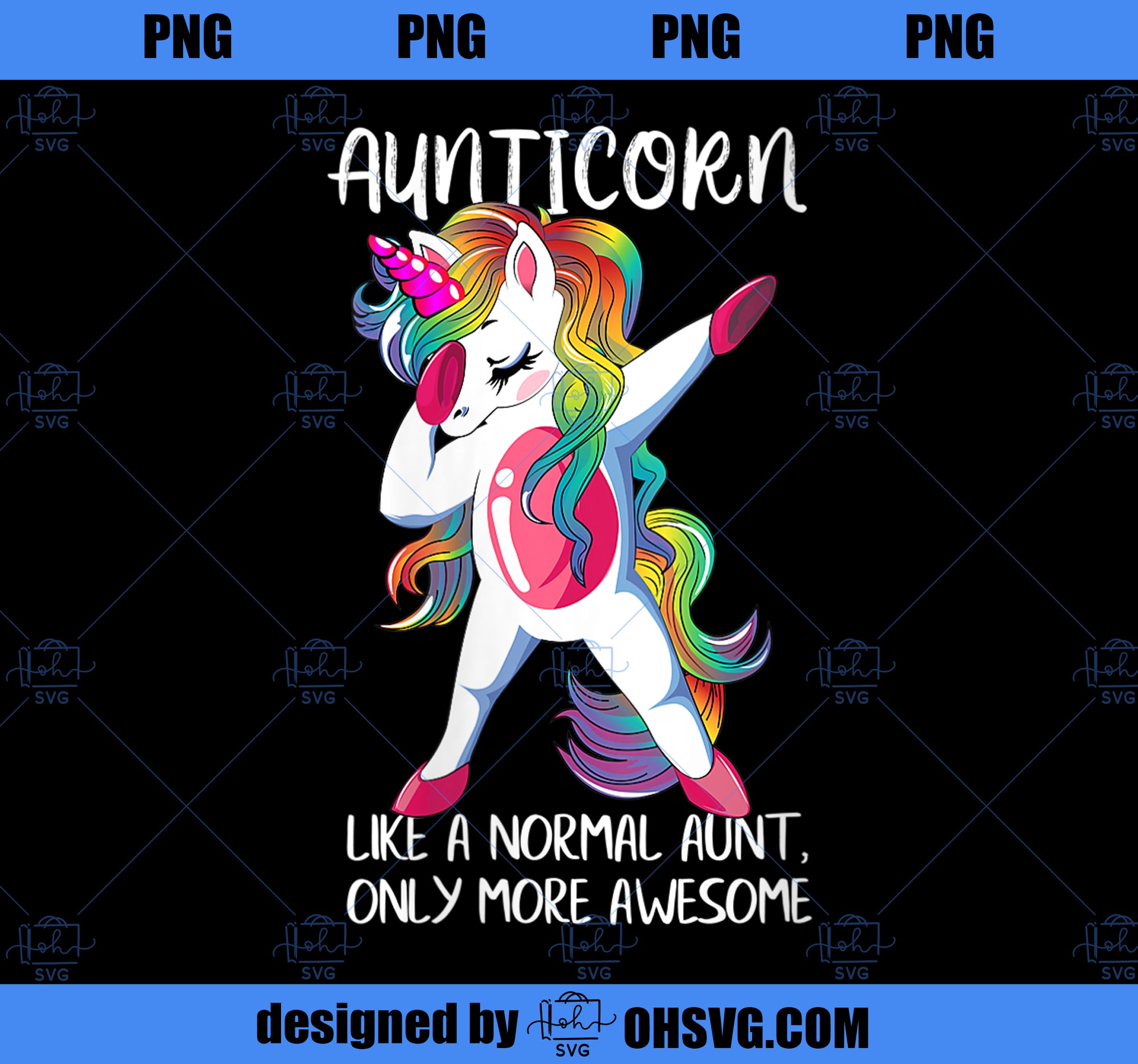 Womens Aunticorn Like An Aunt Only Awesome Dabbing Unicorn Gift  PNG, Magic Unicorn PNG, Unicorn PNG