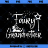 Womens Fairy Grandmother Fairytales Grandma Granny Ever PNG, Disney PNG, Grandma Granny PNG