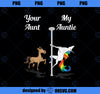 Your Aunt My Auntie Unicorn You Me Party Dancing Unicorns PNG, Magic Unicorn PNG, Unicorn PNG