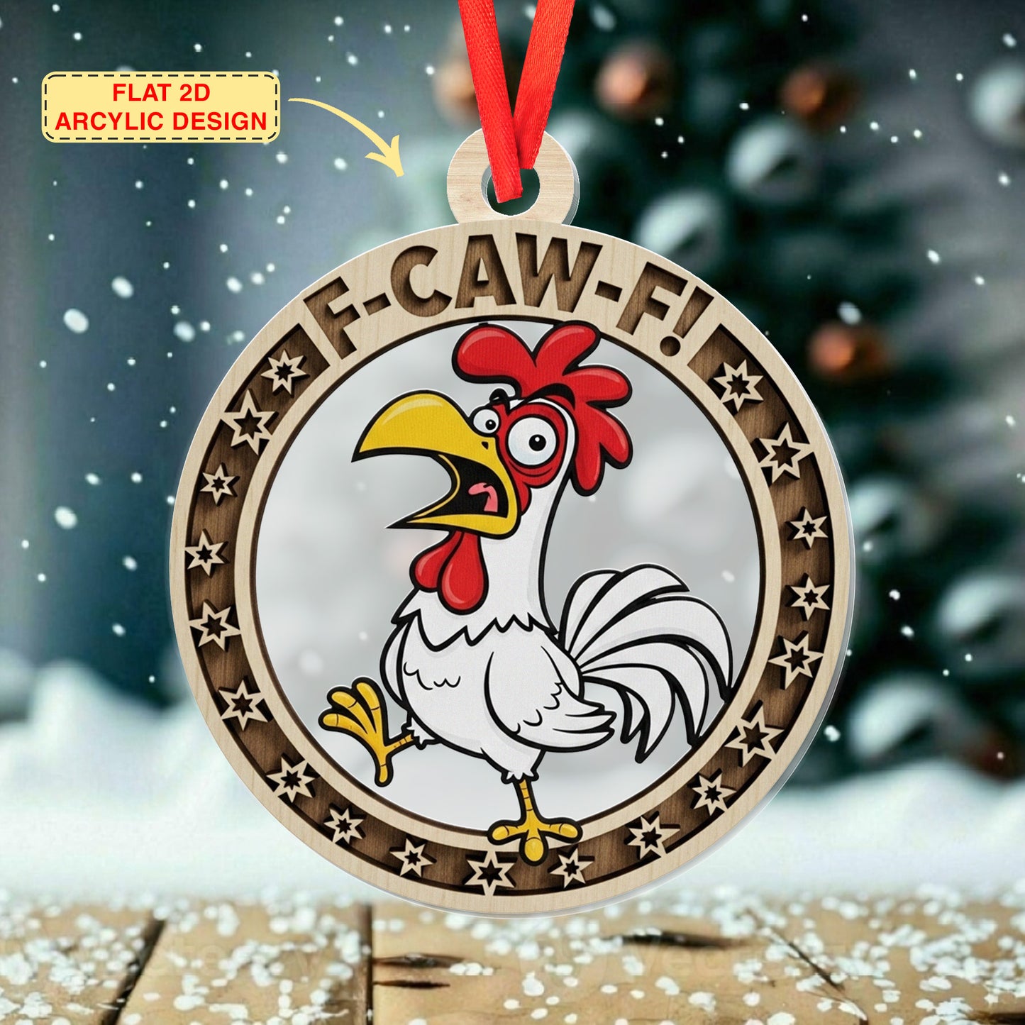 Chicken Foot Ornament, Cheeky Chicken F-CAW-F Ornament