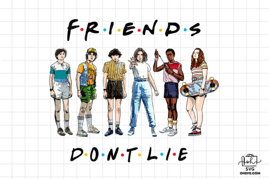 Friends Don't Lie Stranger Things PNG, Stranger Things PNG, Science Fiction Movie PNG