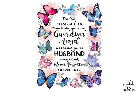 My Guardian Angel Was Having You As Husband Always Loved PNG, Angel Wings PNG, Memorial PNG, Heaven PNG