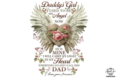 Daddy's Girl I Used To Be His Angel Now He Is Mine PNG, Angel Wings PNG, Memorial PNG, Heaven PNG