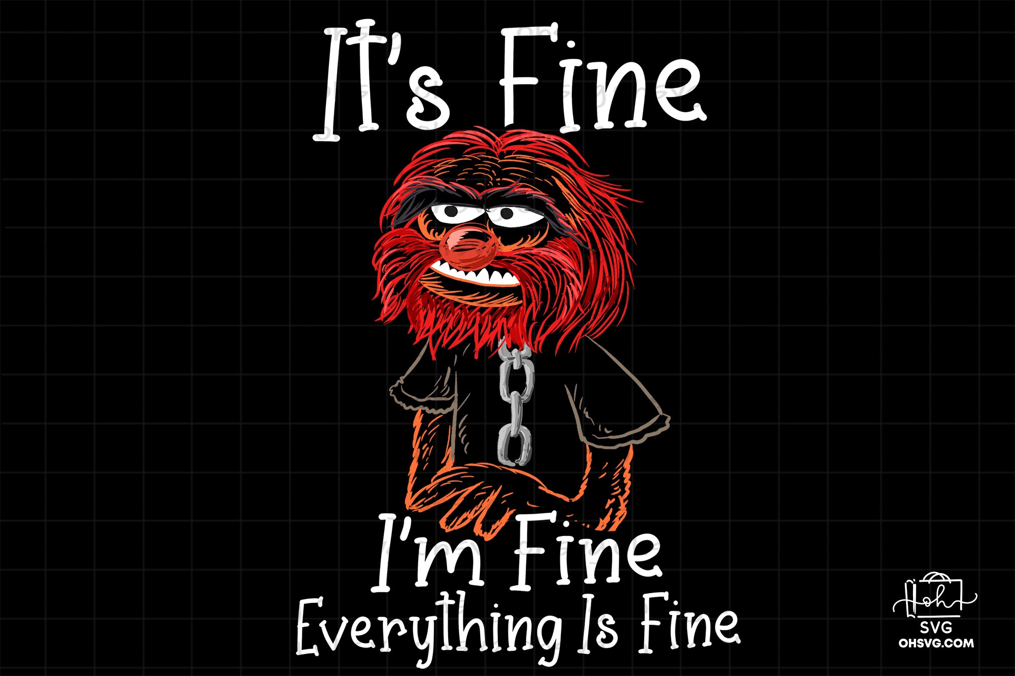 It's Fine I'm Fine Everything Is Fine PNG, Muppet Show PNG, Animal Muppet PNG