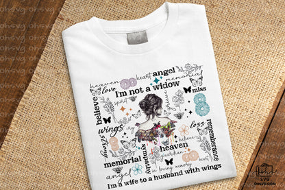 I'm Not A Widow I'm A Wife To A Husband With Wings PNG, Angel Wings PNG, Memorial PNG, Heaven PNG