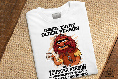 Inside Every Older Person Is Younger Person PNG, Muppet Show PNG, Animal Muppet PNG