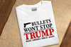 Bullets Wont Stop Donald Trump PNG, Donald Trump PNG, Make America Great Again PNG