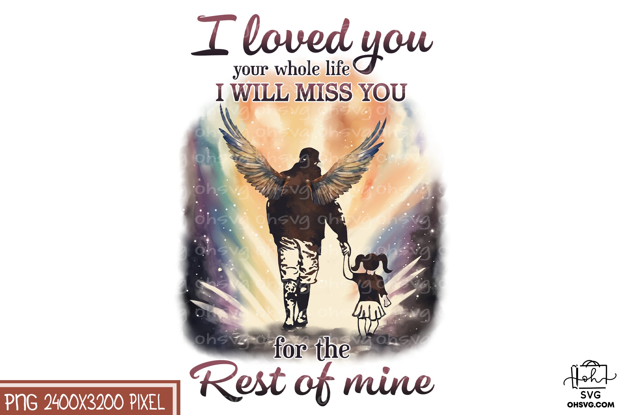 I Love You You Whole Life PNG, Angel Wings PNG, Memorial PNG, Heaven PNG